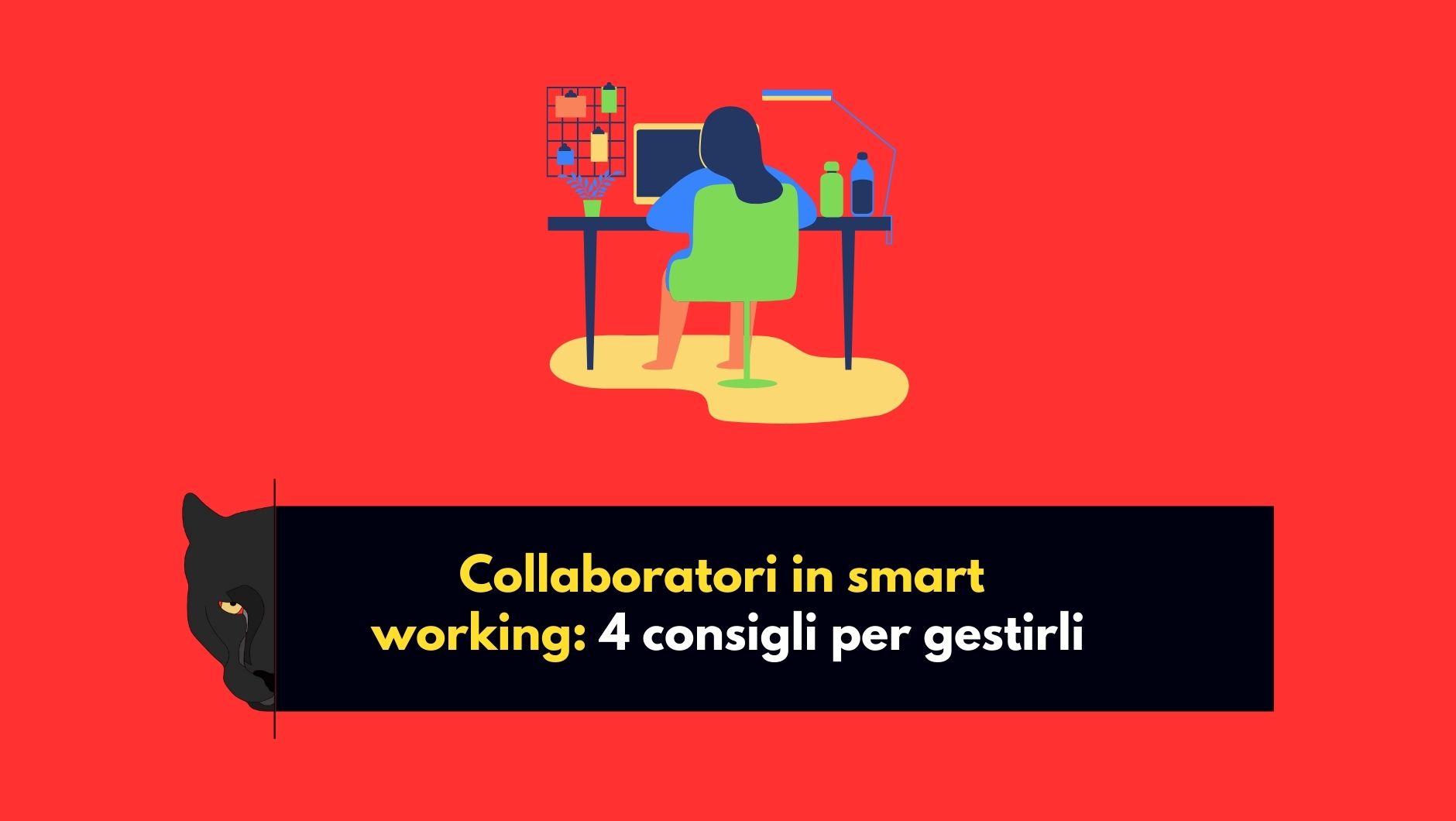 collaboratori-in-smart-working-4-consigli-per-gestirli