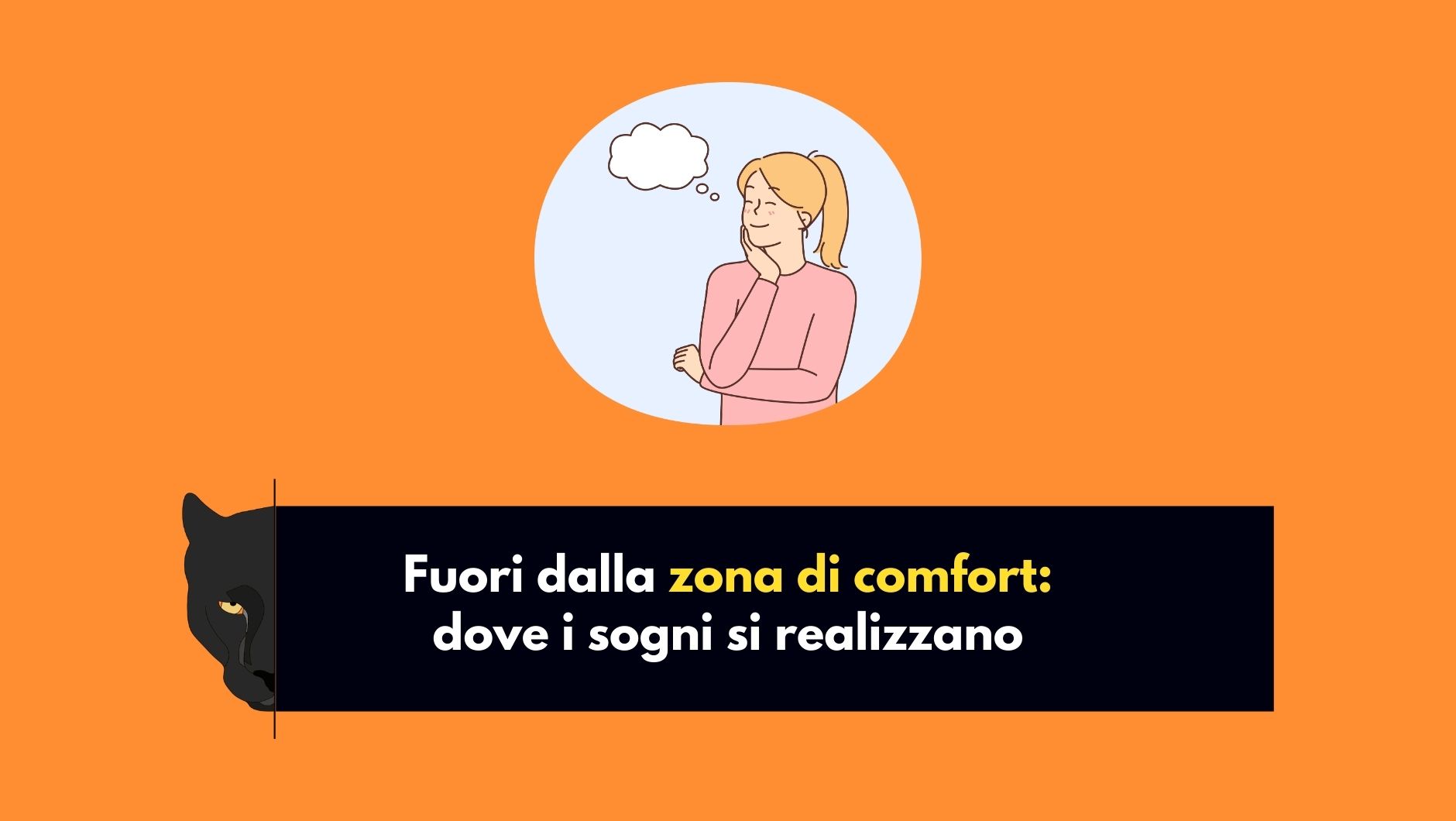 fuori-dalla-zona-di-comfort-dove-i-sogni-si-realizzano