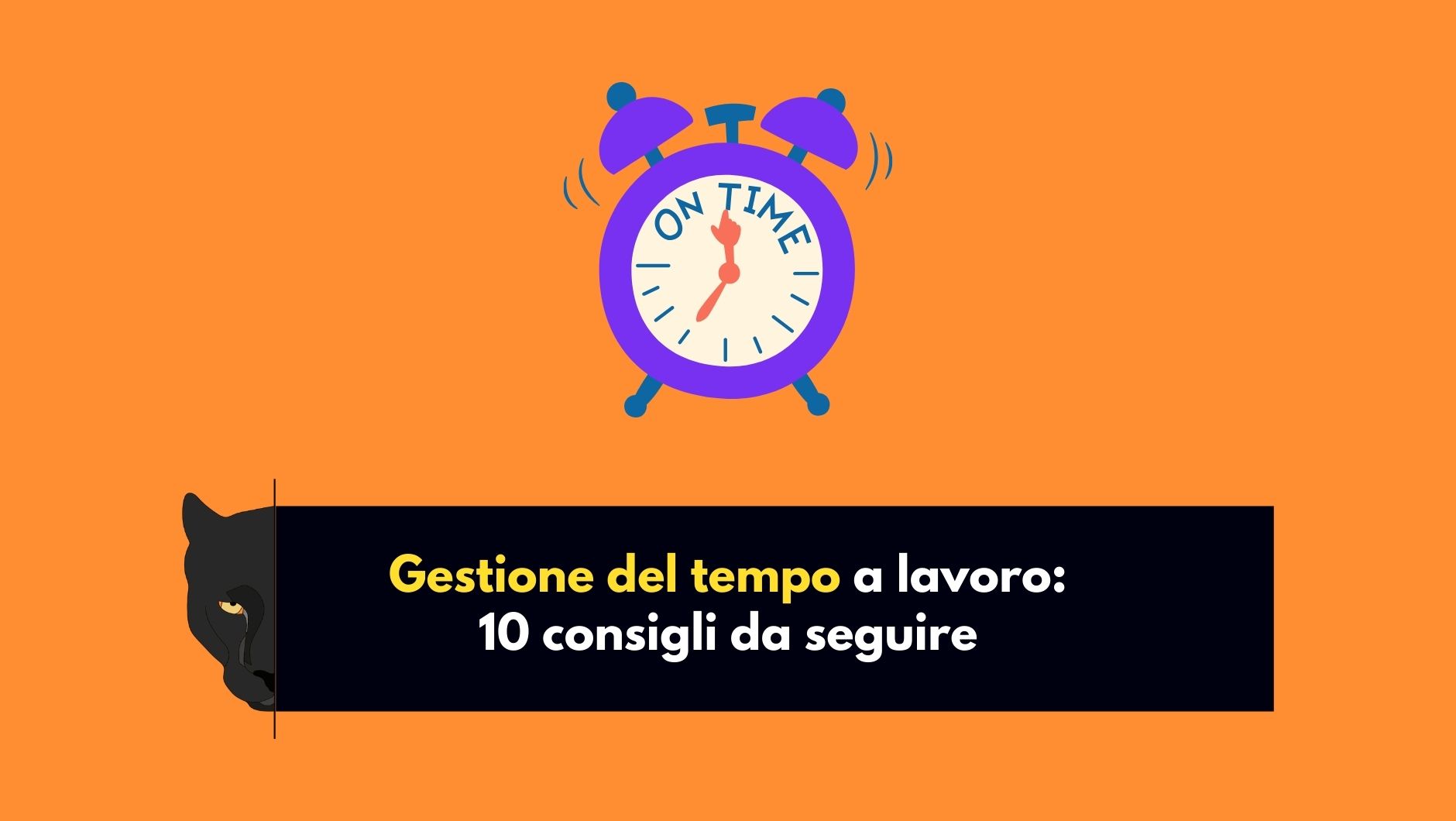 gestione-del-tempo-a-lavoro-10-consigli-da-seguire