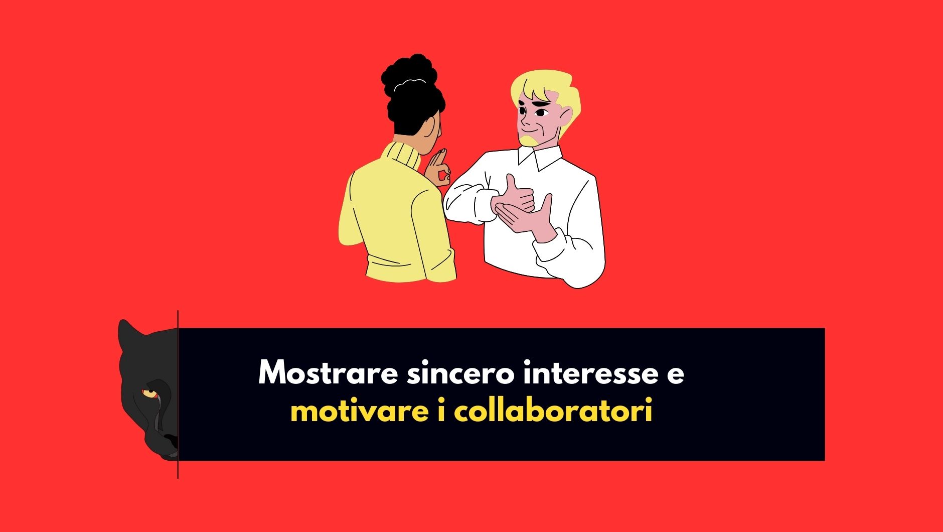 mostrare-sincero-interesse-e-motivare-i-collaboratori