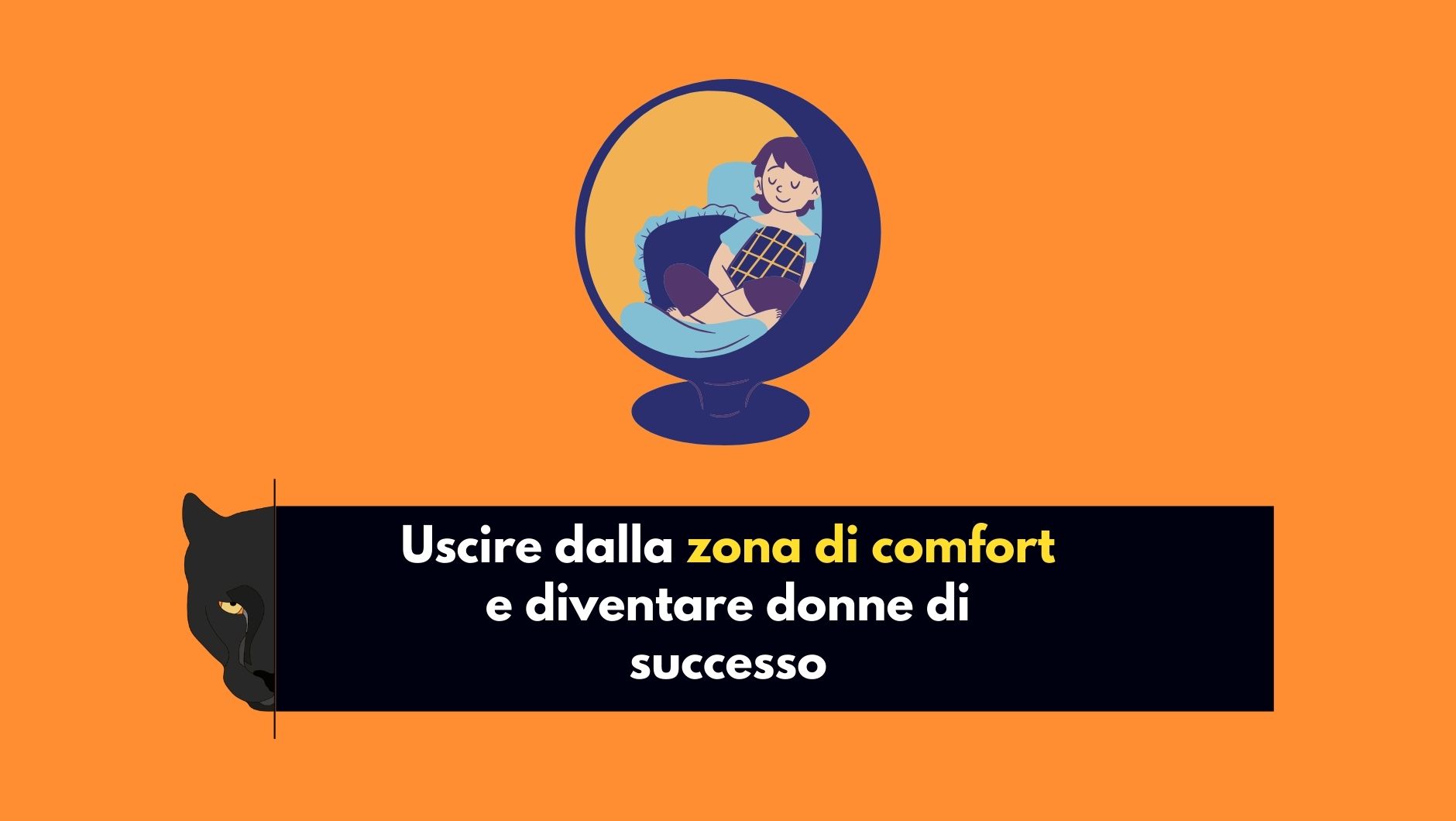 uscire-dalla-zona-di-comfort-e-diventare-donne-di-successo